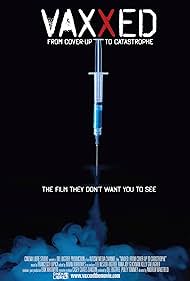 watch-Vaxxed: From Cover-Up to Catastrophe (2017)