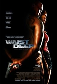 Waist Deep (2006) watch-Waist Deep (2006)